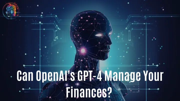Can OpenAI's GPT-4 Manage Your Finances? DoNotPay's Bold Experiment